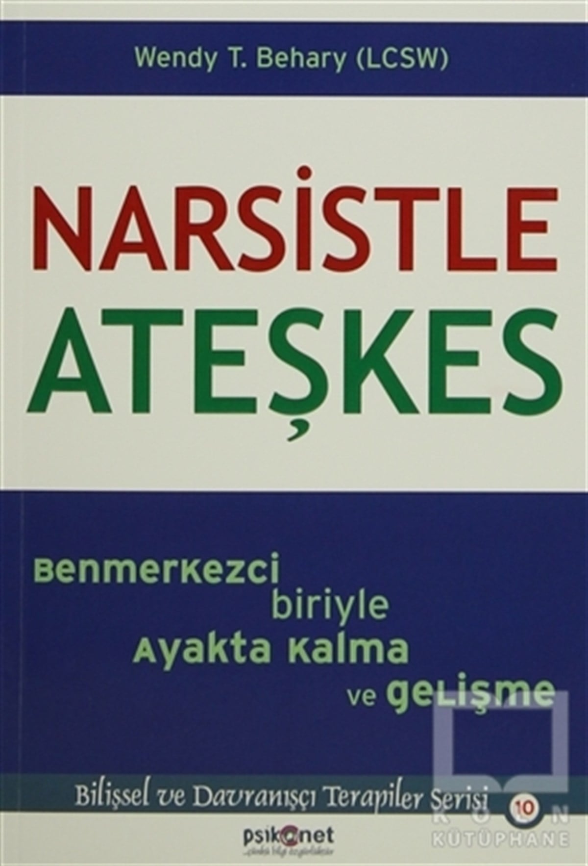 Wendy BeharyKişisel GelişimNarsistle Ateşkes