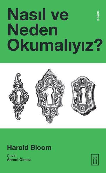 Harold BloomKritik & Theorie & AnalyseNasıl ve Neden Okumalıyız?