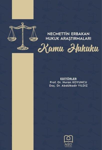 KolektifEğitimNecmettin Erbakan Hukuk Araştırmaları - Kamu Hukuku