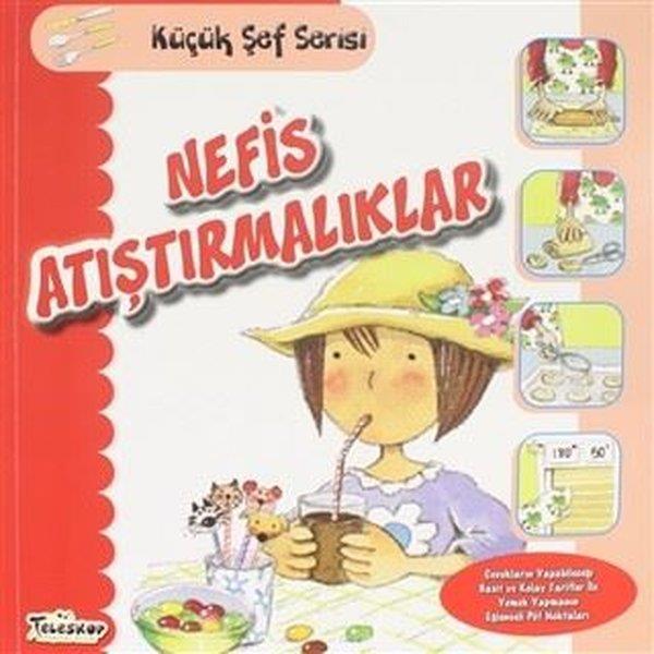 Mercedes SegarraKindergeschichtenNefis Atıştırmalıklar - Küçük Şef Serisi
