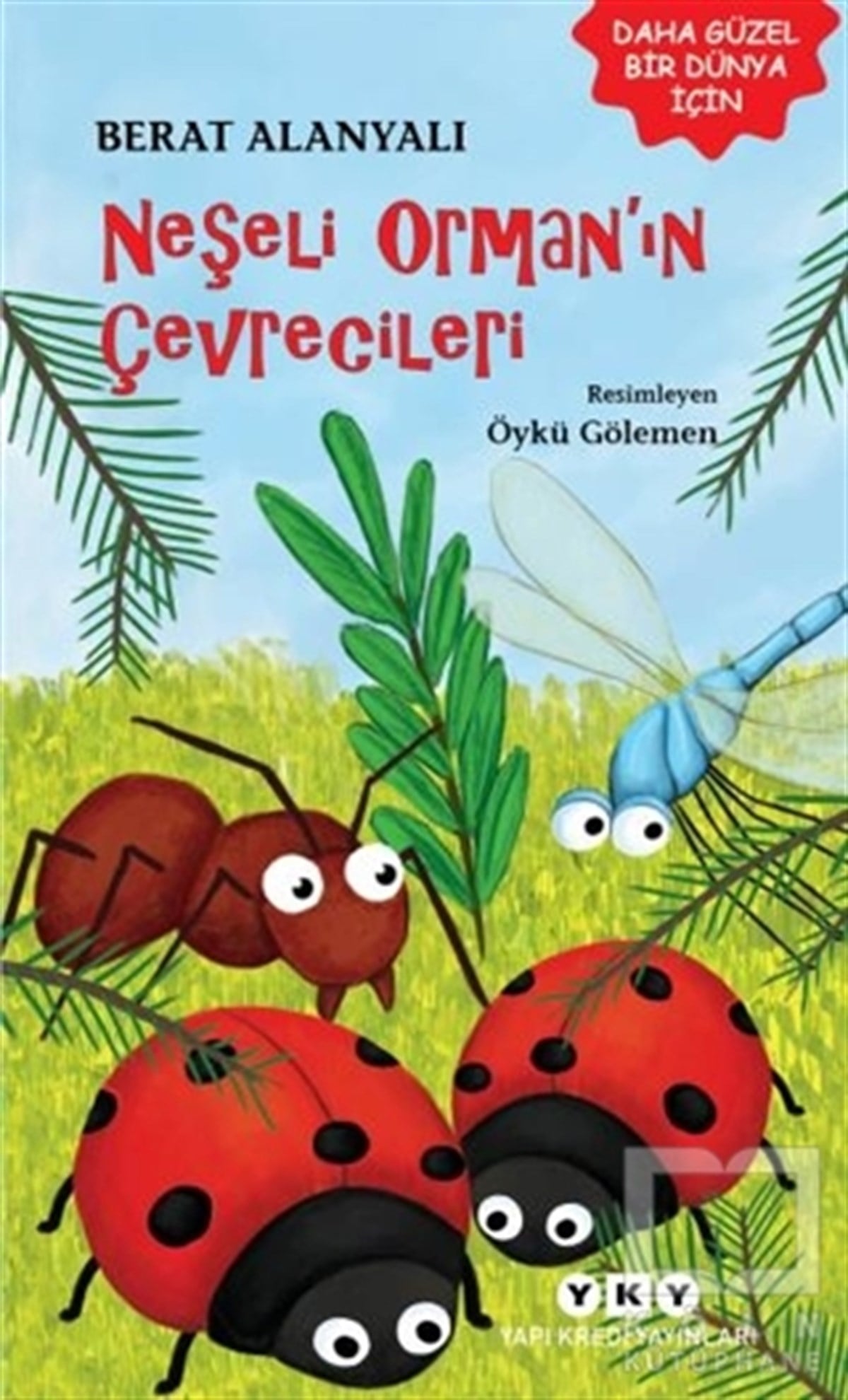 Berat AlanyalıRoman-ÖyküNeşeli Orman'ın Çevrecileri