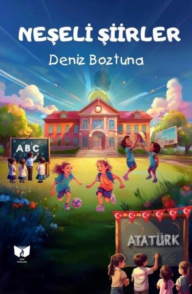 Deniz BoztunaÇocuk Gençlik RomanlarıNeşeli Şiirler