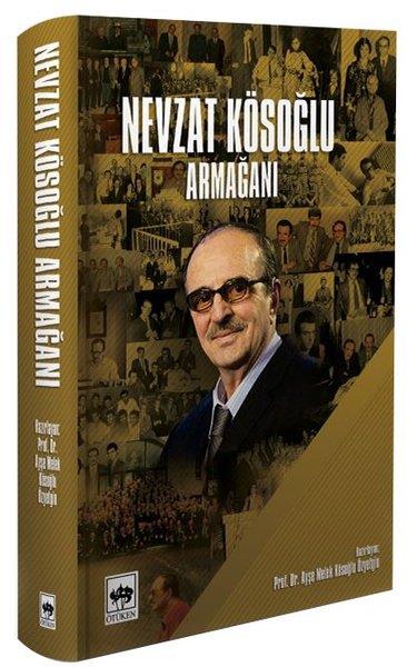 Ayşe Melek Kösoğlu ÖzyetkinBiyografi & Otobiyografi KitaplarıNevzat Kösoğlu Armağanı