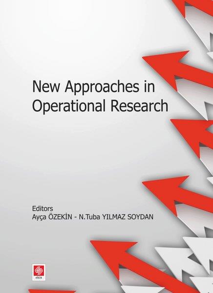 Ayça ÖztekinAraştırma & İnceleme & Kuram KitaplarıNew Approaches in Operational Research