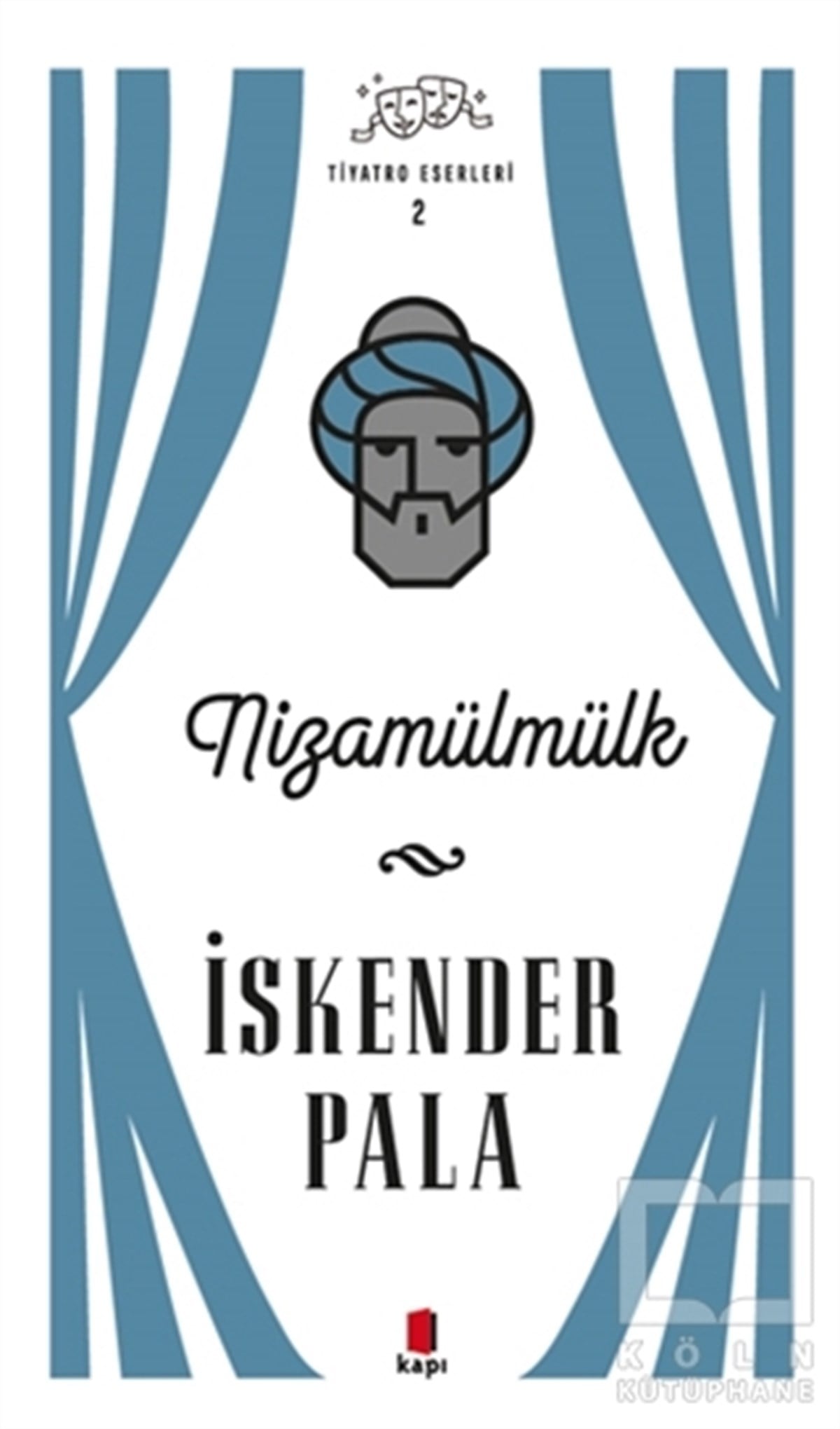 İskender PalaFotoğrafçılık KitaplarıNizamülmülk - Tiyatro Eserleri 2