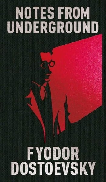 Fyodor DostoevskyClassicsNotes from Underground