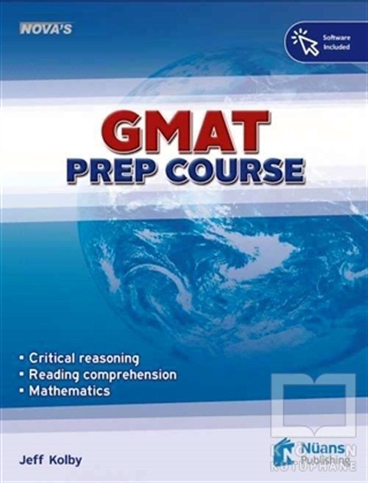 Jeff KolbyYabancı Dilde KitaplarNova’s GMAT Prep Course + Software