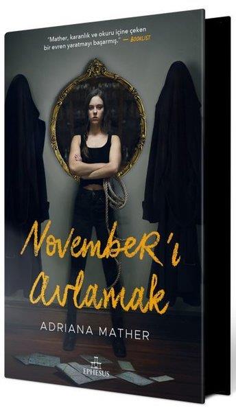 Adriana MatherDünya RomanNovember'ı Avlamak