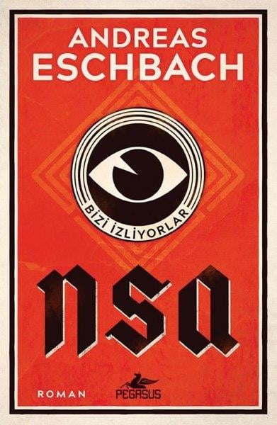 Andreas EschbachPsikoloji KitaplarıNsa - Bizi İzliyorlar