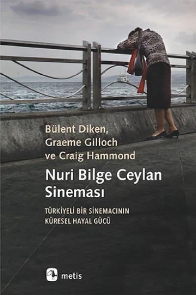 Graeme GillochFotoğrafçılık KitaplarıNuri Bilge Ceylan Sineması