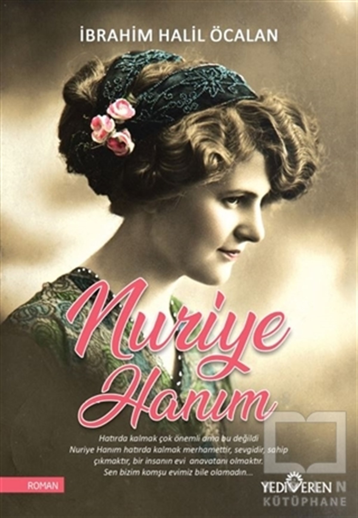 İbrahim Halil ÖzdemirTürkische RomaneNuriye Hanım