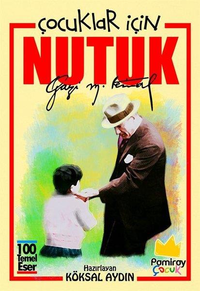 KolektifÇocuk Gençlik RomanlarıNutuk-Çocuklar için