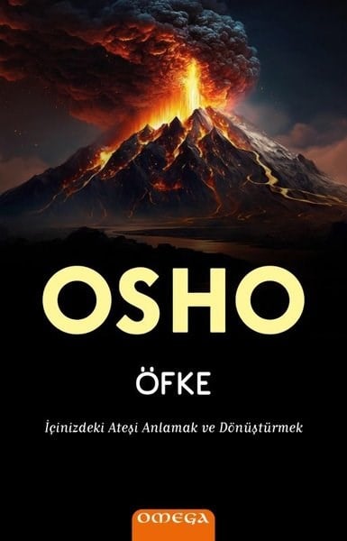 OshoBücher zur persönlichen EntwicklungÖfke - İçinizdeki Ateşi Anlamak ve Dönuşturmek