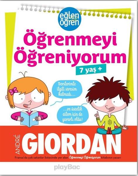 Andre GiordanEtkinlik KitaplarıÖğrenmeyi Öğreniyorum-Eğlen Öğren 7+yaş