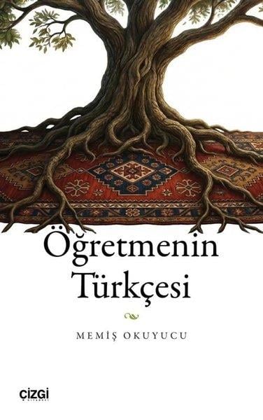 Memiş OkuyucuEğitimÖğretmenin Türkçesi