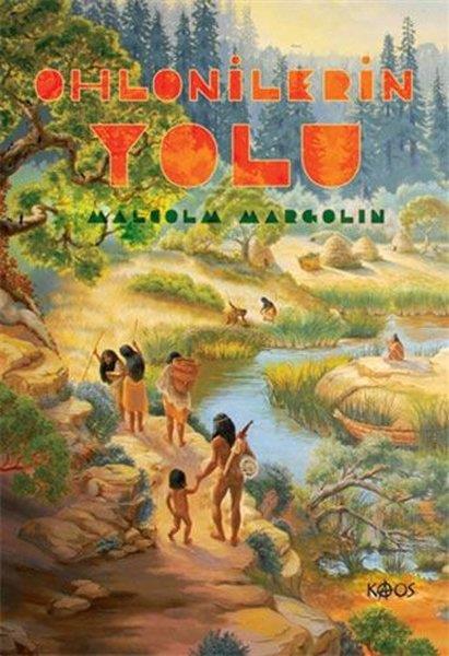 Malcolm MargolinTürkische RomaneOhlonilerin Yolu