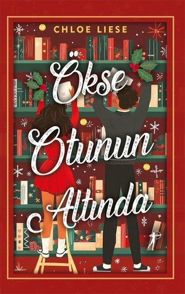 Chloe LieseLiebesromaneÖkse Otunun Altında