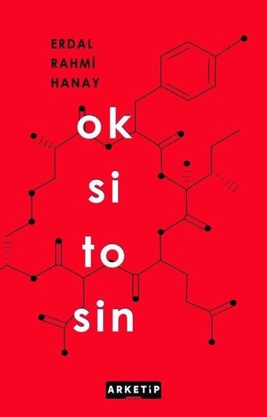 Erdal Rahmi HanayTürkiye RomanOksitosin