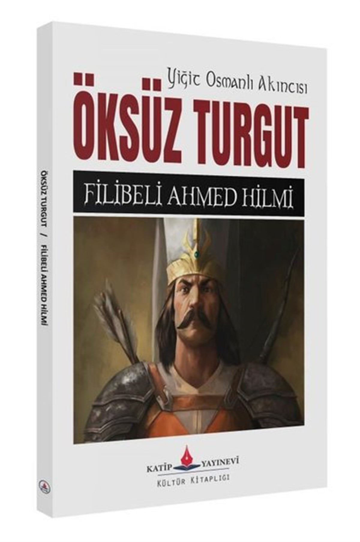 Şehbenderzade Filibeli Ahmed HilmiTürk KlasikÖksüz Turgut