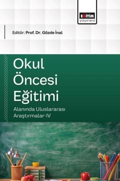 KolektifDigerOkul Öncesi Eğitimi Alanında Uluslararası Araştırmalar 4