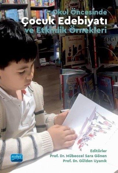 KolektifDiğerOkul Öncesinde Çocuk Edebiyatı ve Etkinlik Örnekleri