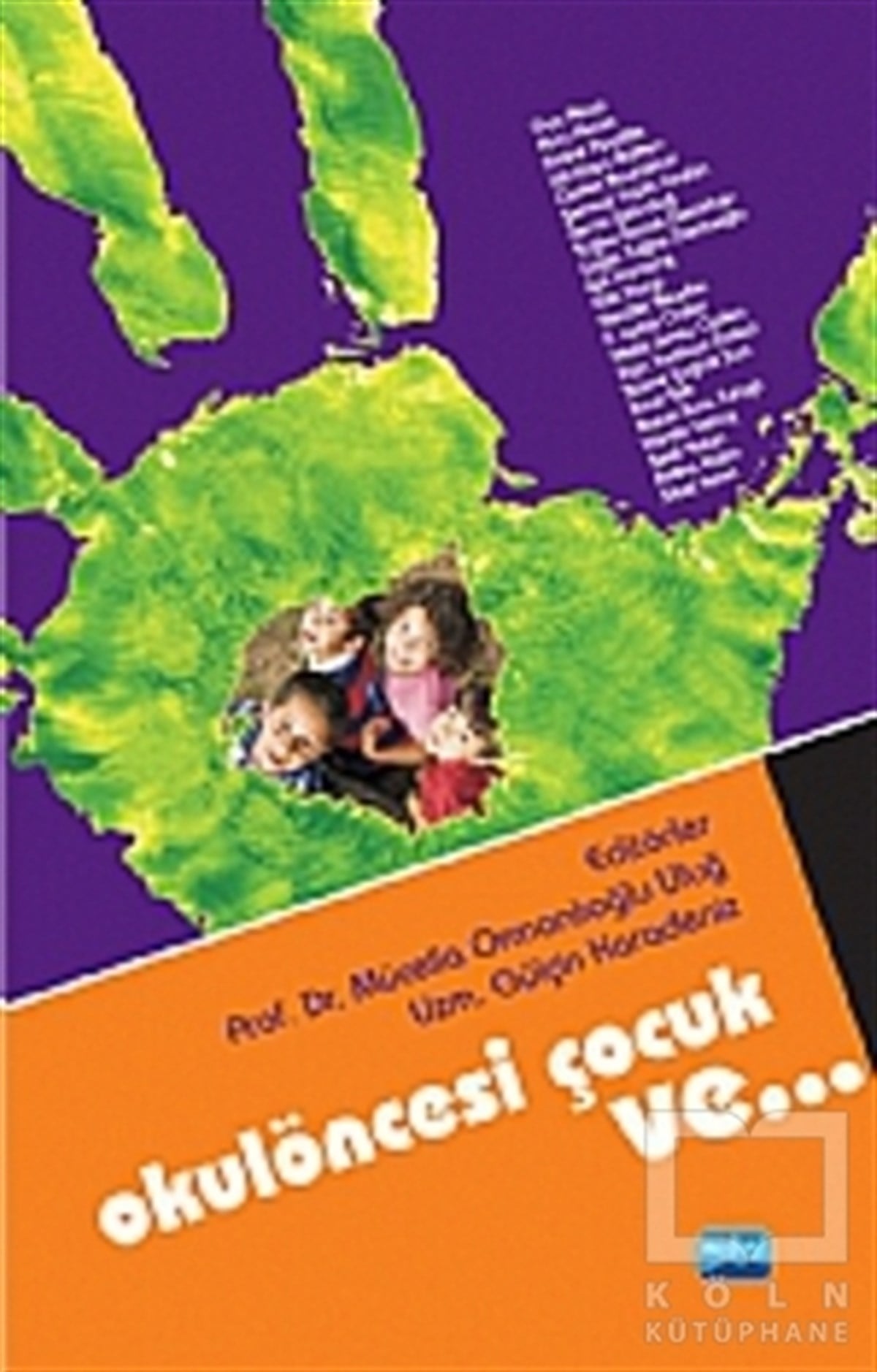 KolektifEbeveyn KitaplarıOkulöncesi Çocuk ve...