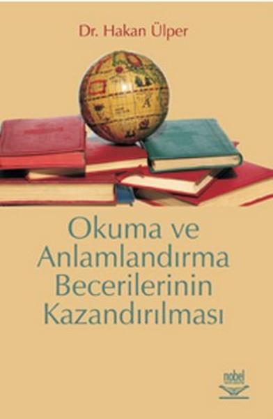 Hakan ÜlperDiğerOkuma ve Anlamlandırma Becerilerinin Kazandırılması