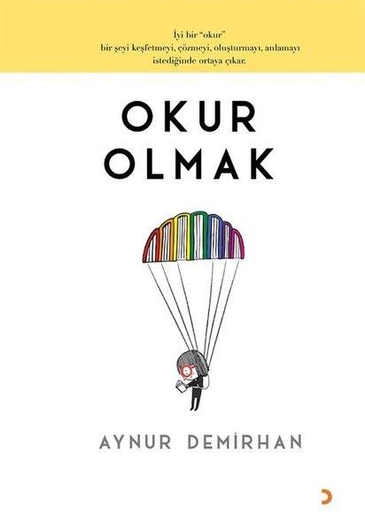 Aynur DemirhanDiğerOkur Olmak