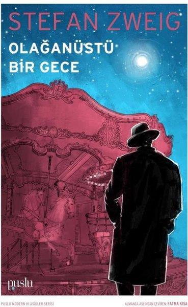 Stefan ZweigTürkçe RomanlarOlağanüstü Bir Gece