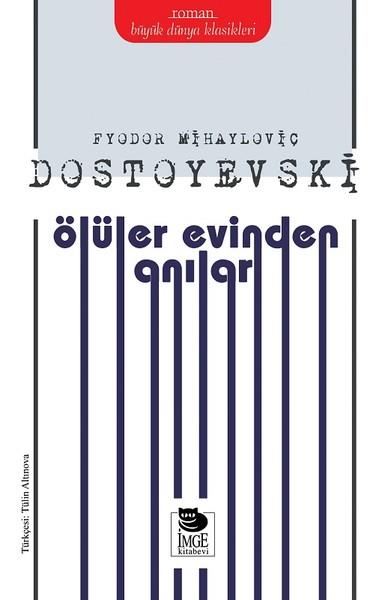 Fyodor Mihayloviç DostoyevskiDünya Klasikleri