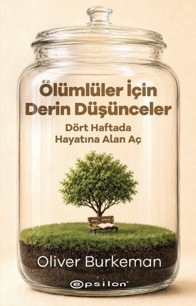 Oliver BurkemanKişisel Gelişim KitaplarıÖlümlüler İçin Derin Düşünceler