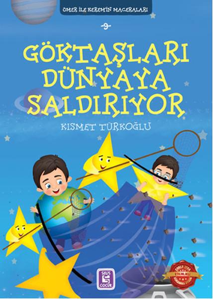Kısmet TürkoğluKindergeschichtenGöktaşları Dünyaya Saldırıyor - Ömer ile Kerem'in Maceraları