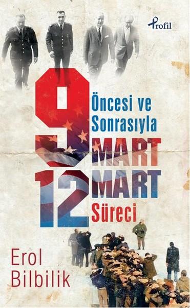 Münir ÜstünSol Hareketler ile İlgili KitaplarÖncesiyle ve Sonrasıyla 9 - 12 Mart Süresi