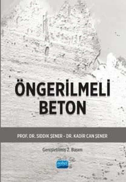 Kadir Can ŞenerEğitimÖngerilmeli Beton - Genişletilmiş Baskı