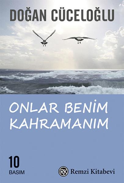 Doğan CüceloğluKişisel Gelişim KitaplarıOnlar Benim Kahramanım