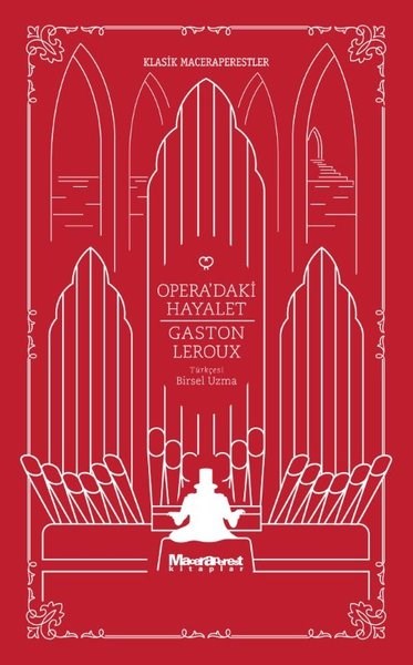 Gaston LerouxDünya KlasikleriOpera'daki Hayalet