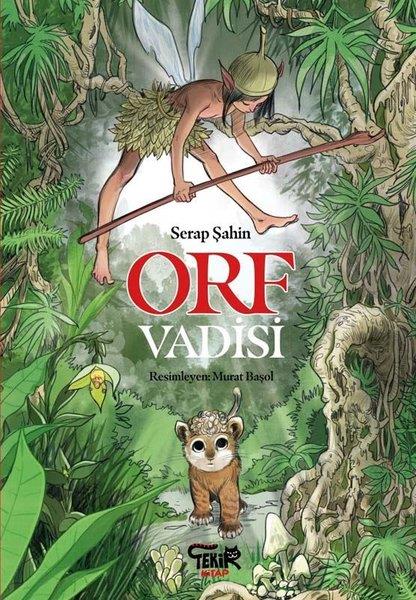 Serap ŞahinÇocuk Hikaye KitaplarıOrf Vadisi