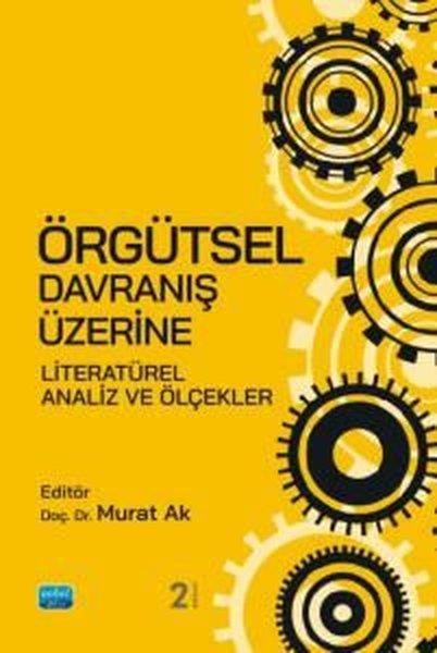 KolektifDigerÖrgütsel Davranış Üzerine Literatürel Analiz ve Ölçekler