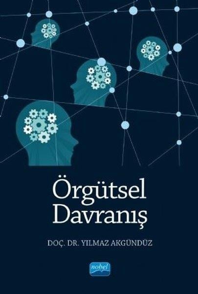 Yılmaz AkgündüzAkademikÖrgütsel Davranış