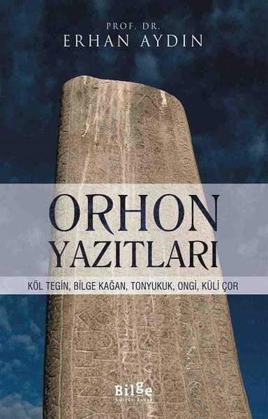 Erhan Aydıntürkische GeschichtsstudienOrhon Yazıtları