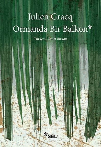 Julien GracqTürkçe RomanlarOrmanda Bir Balkon