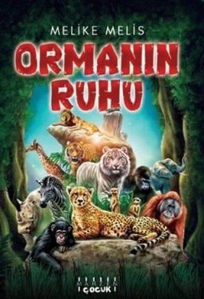 Melike MelisKinder RomaneOrmanın Ruhu