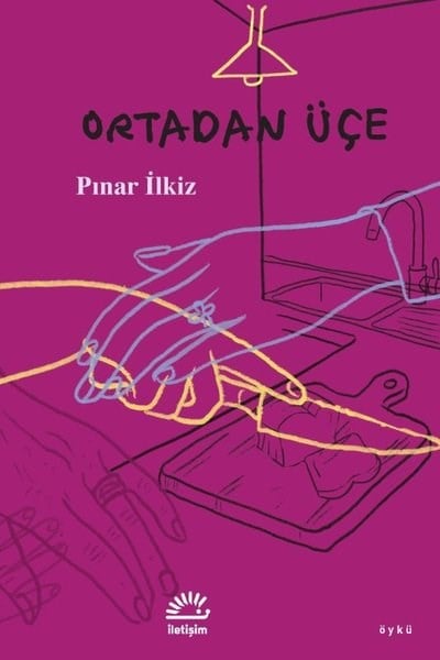Pınar İlkizTürk RomaniOrtadan Üçe