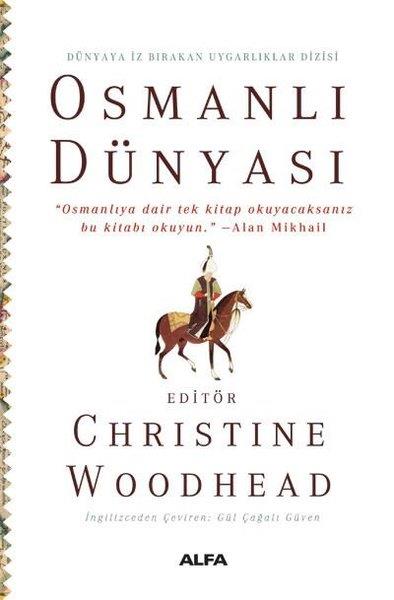 Christine WoodheadOsmanli TarihiOsmanlı Dünyası