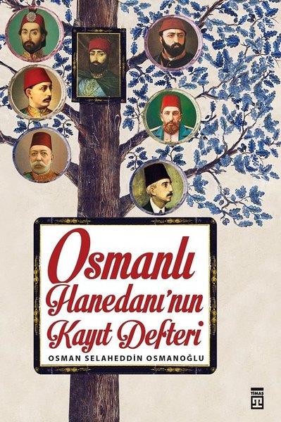 Osman Selaheddin OsmanoğluOsmanlı Tarihi Kitapları