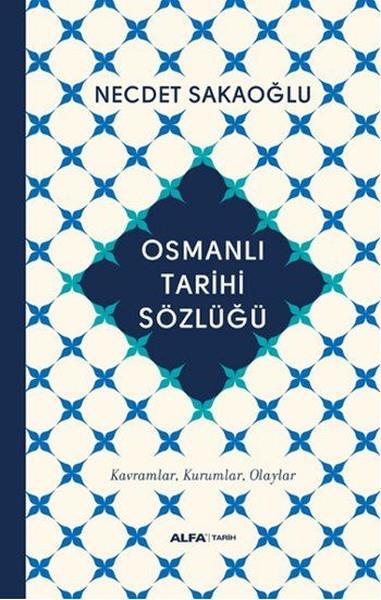 Necdet SakaoğluOsmanlı Tarihi Kitapları