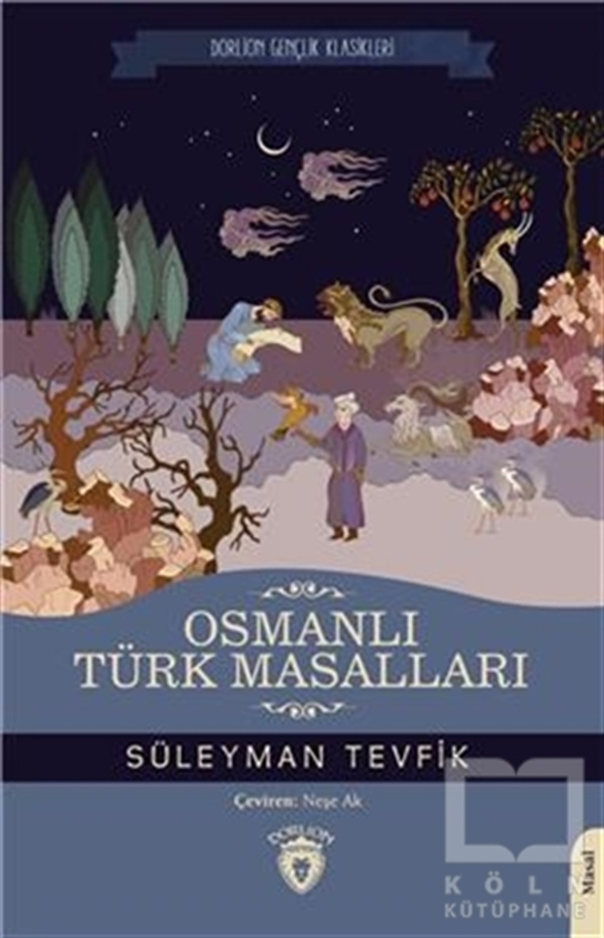Süleyman TevfikMärchenbücher Osmanlı Türk Masalları