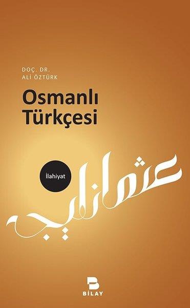 Ali ÖztürkTürkçe Dil Bilim KitaplarıOsmanlı Türkçesi