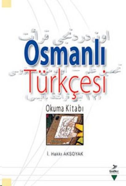 İ. Hakkı AksoyakDiğerOsmanlı Türkçesi