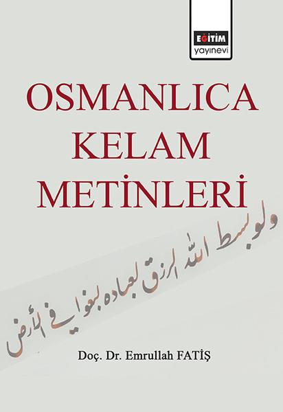 Köln KütüphaneTürkçe Dil Bilim KitaplarıOsmanlıca Kelam Metinleri